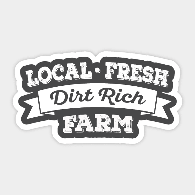 Local, Fresh, Dirt Rich Farm Sticker by dirtrichfarm